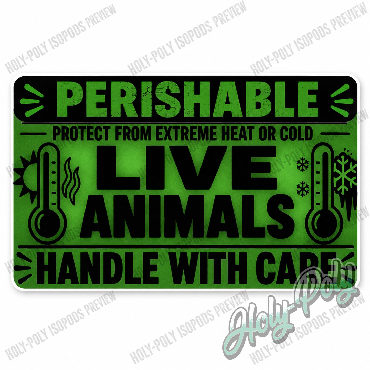 3x2 Green Live Animal Shipping Label – Perishable, Handle With Care, Temperature Sensitive Thermal Sticker