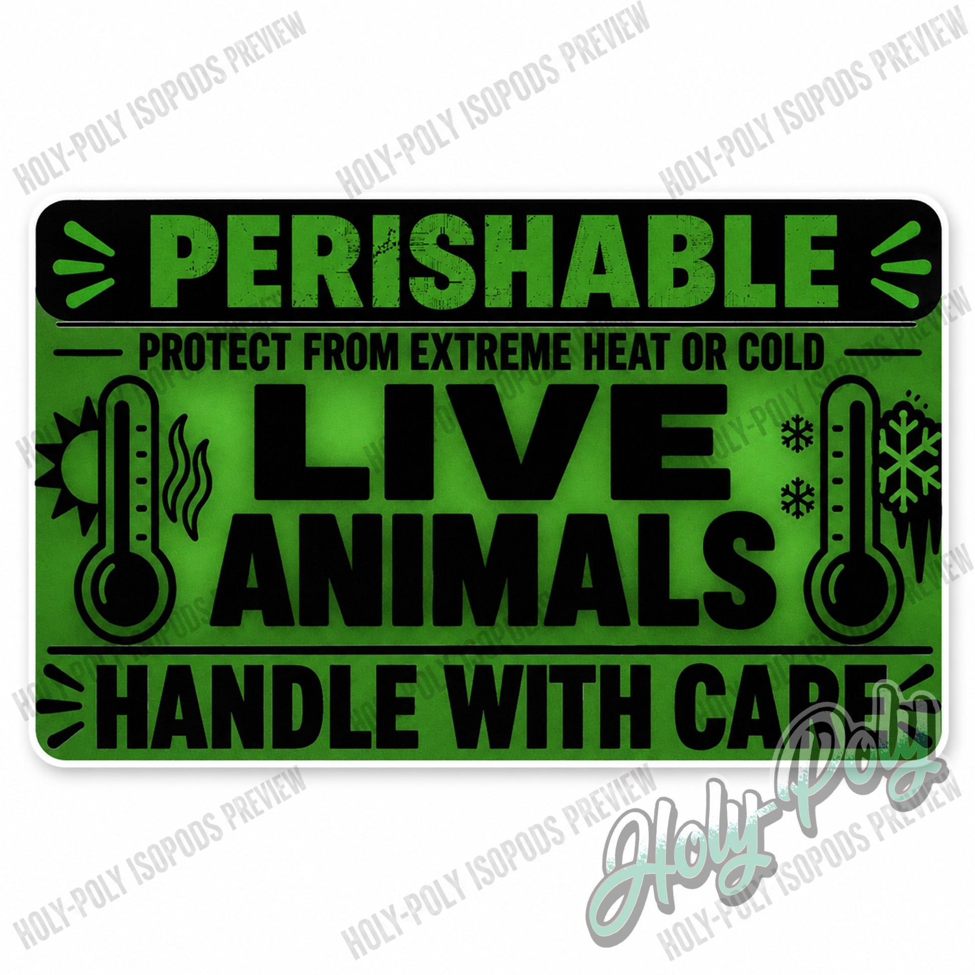 3x2 Green Live Animal Shipping Label – Perishable, Handle With Care, Temperature Sensitive Thermal Sticker