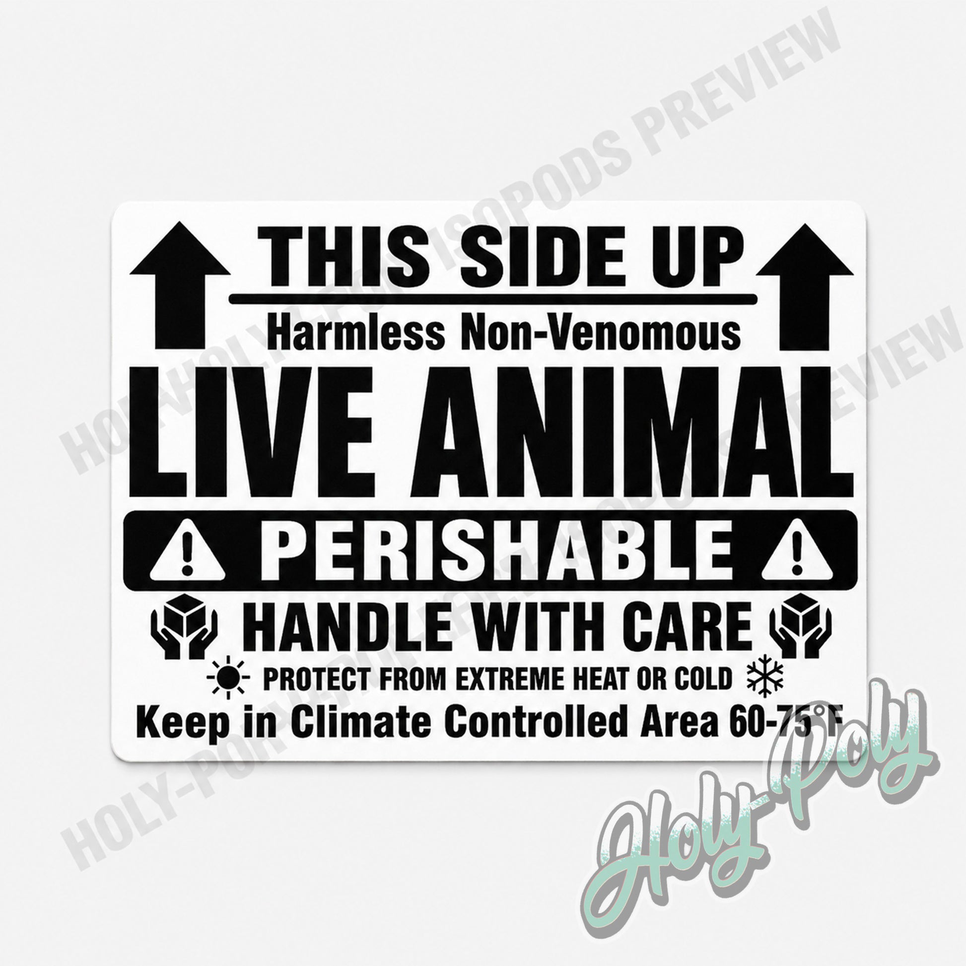 4x6 Live Animal Shipping Label – Harmless Non-Venomous, Perishable, Handle With Care, Temperature Sensitive Thermal Sticker